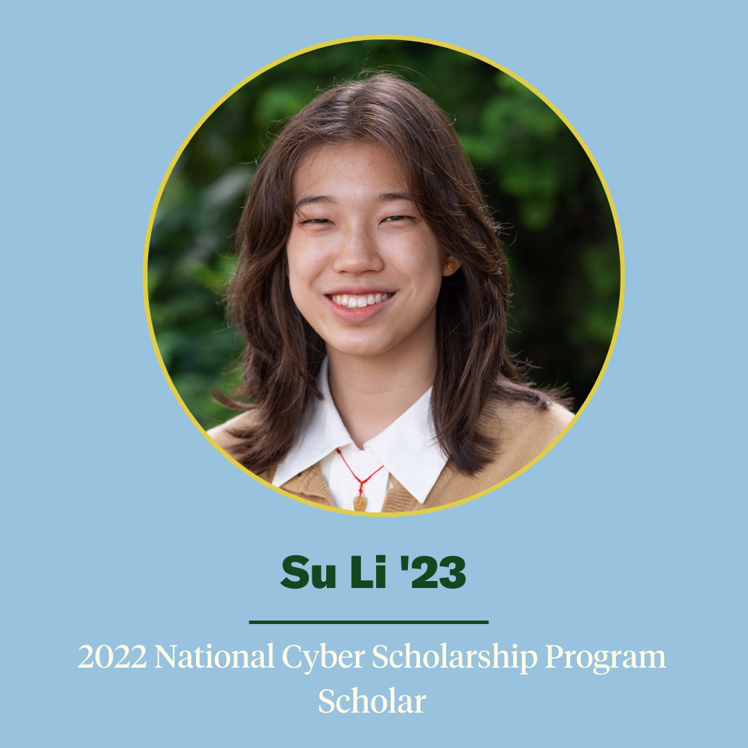 Portrait of a smiling young person with shoulder-length brown hair, wearing a white collared shirt and tan sweater. Text reads: Su Li 23, 2022 National Cyber Scholarship Program Scholar.